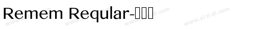 Remem Reqular字体转换